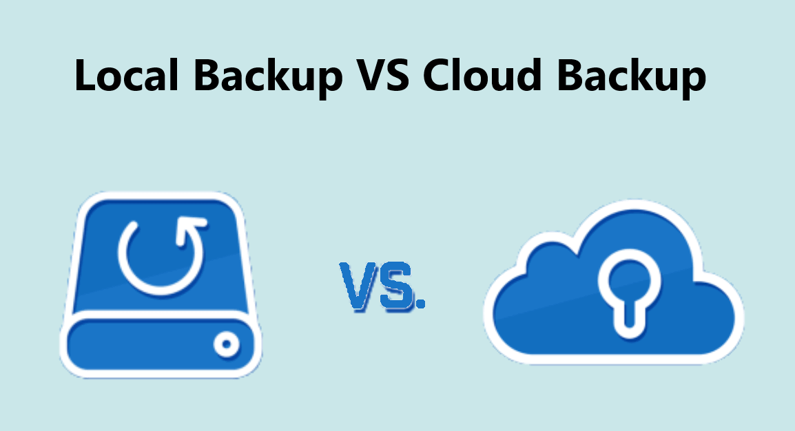 Local Backup Vs Cloud Backup