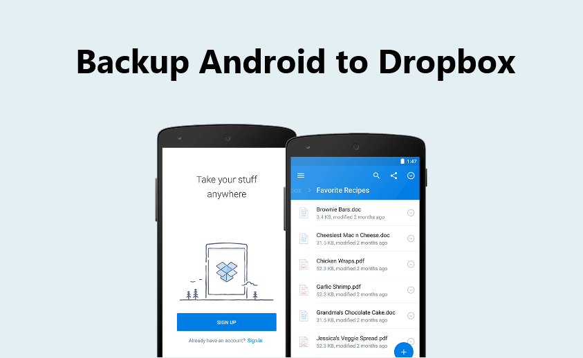 3 Simple Ways to Backup Android Phones and Devices to Dropbox