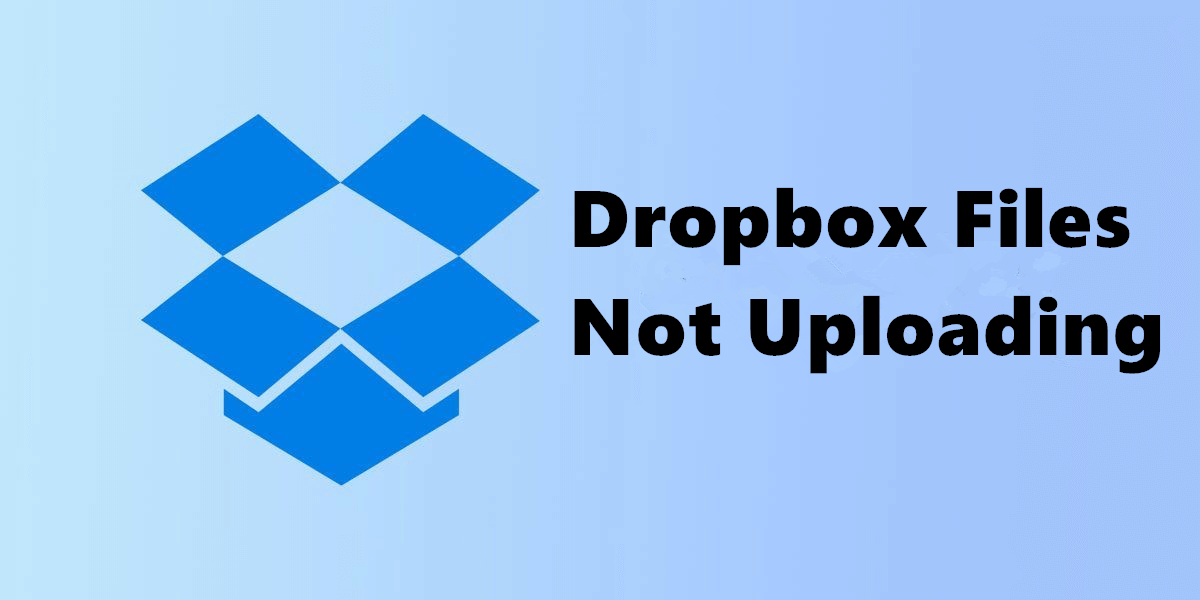 Dropbox Files Not Uploading