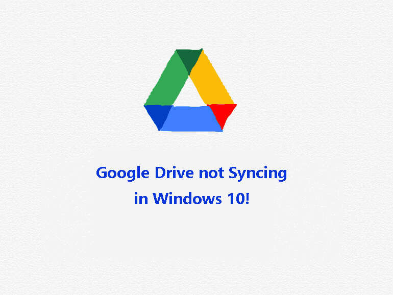 Google Drive not Syncing