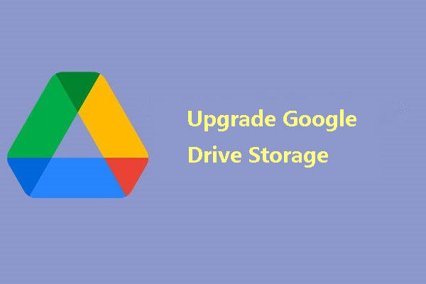 Upgrade Google Drive Storage