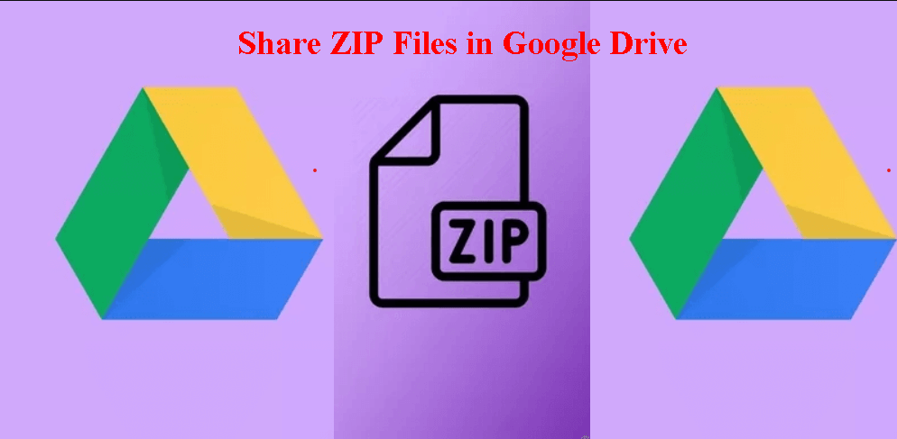Share ZIP File On Google Drive From PC Phone Full Guide