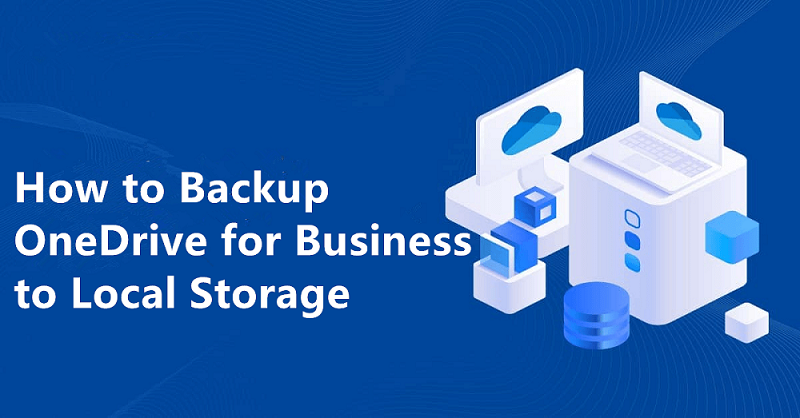 Backup OneDrive for Business to Local Storage