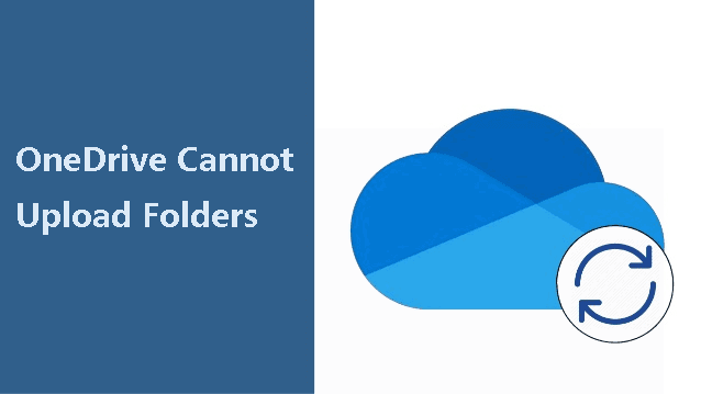 OneDrive Cannot Upload Folder
